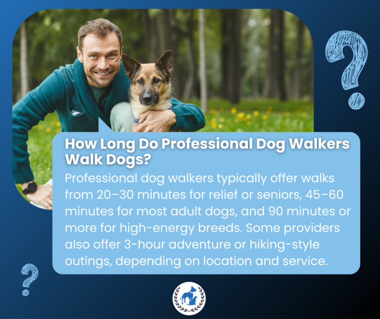 how long do professional dog walkers walk dogs faq